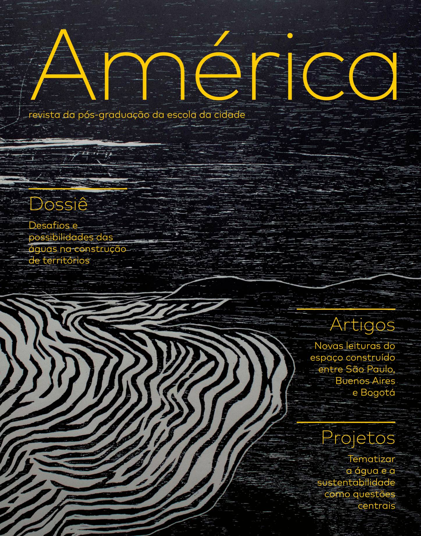 					Visualizar n. 3 (2022): América - revista da pós-graduação da escola da cidade
				