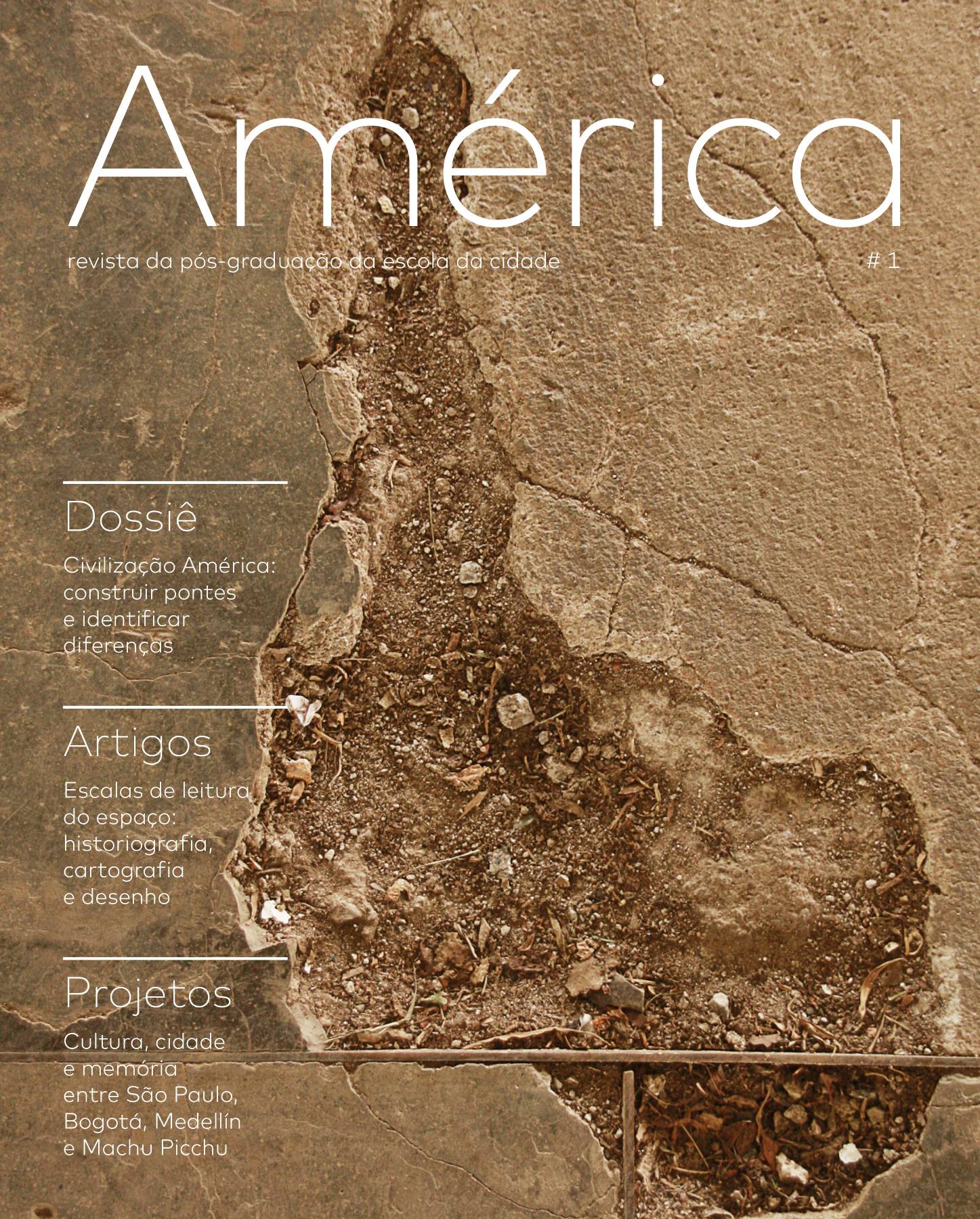 					Visualizar n. 1 (2018): América - revista da pós-graduação da escola da cidade
				