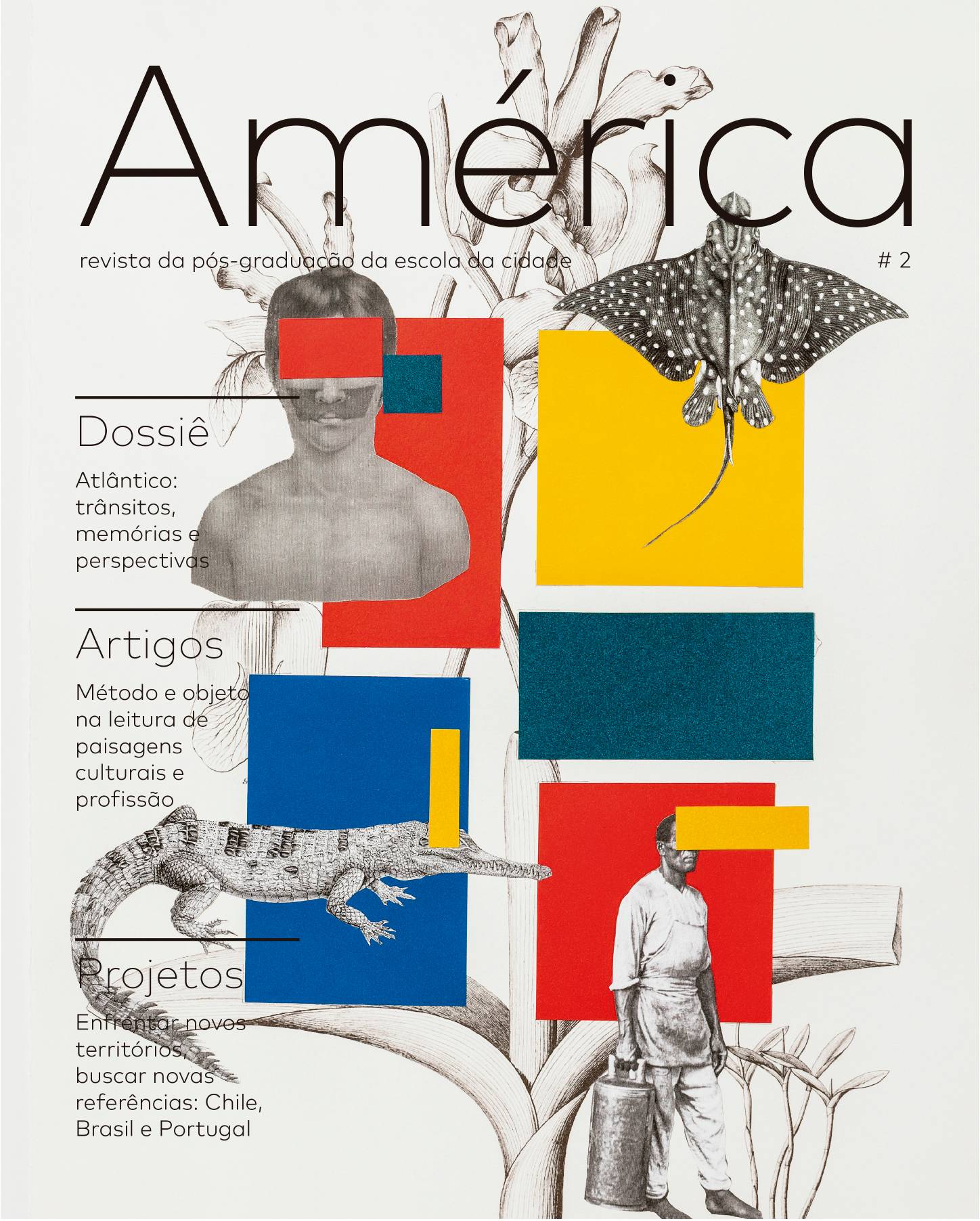 					Ver Núm. 2 (2020): América - revista de posgrado de la escola da cidade
				